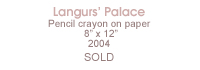 Langurs' Palace pencil crayon drawing